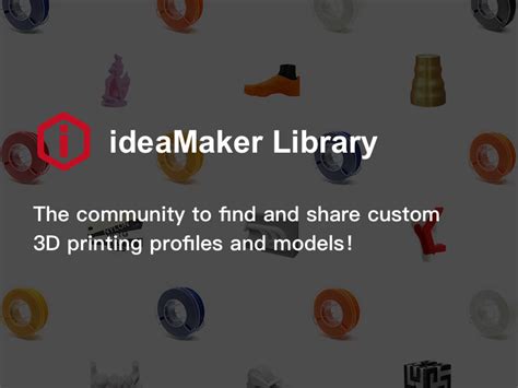 ideaMaker Library: Find the best 3D textures and print .